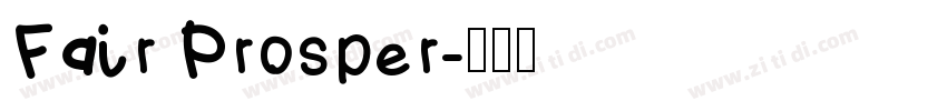 Fair Prosper字体转换